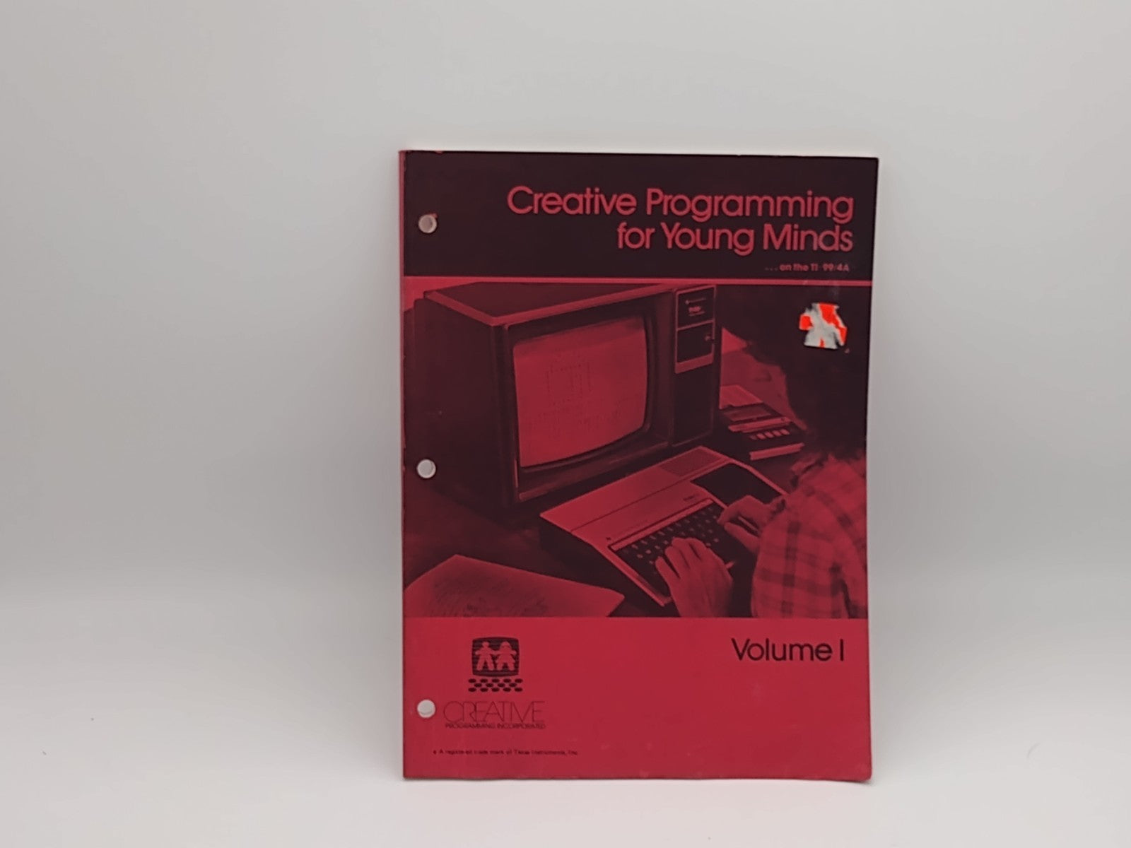 Creative Programming For Young Minds On The TI-99/4A, Volume 1