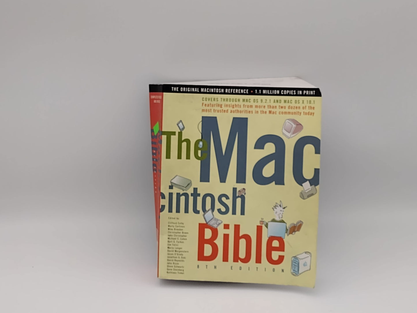The Macintosh Bible, 8th Edition, by Marty Cortinas, Clifford Colby, et al.